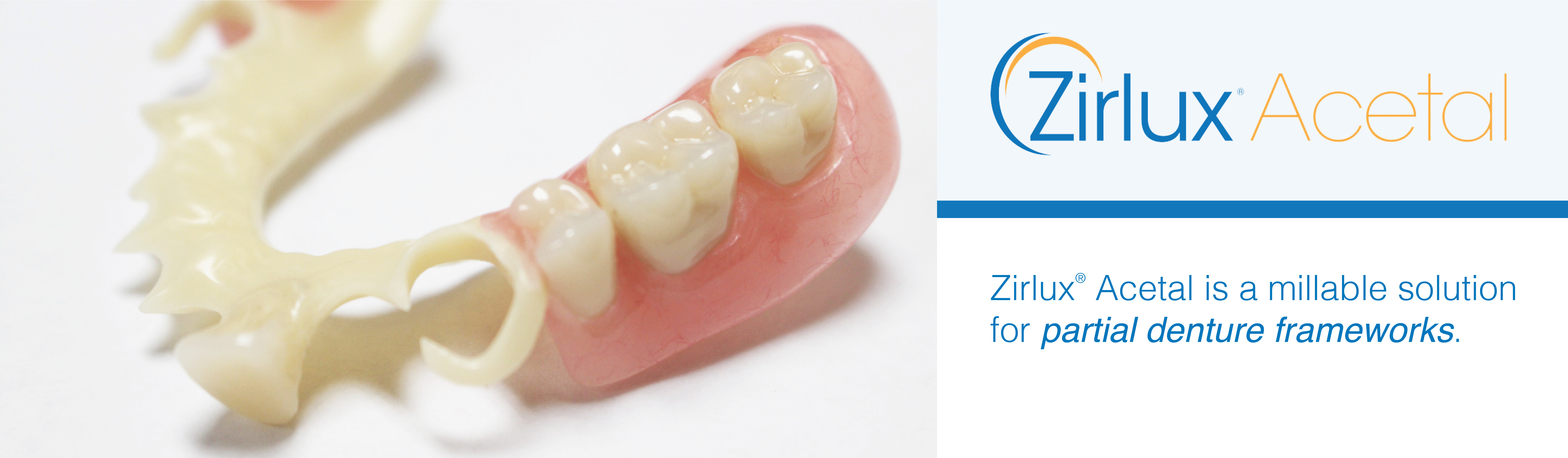 Zirlux® Acetal Ottawa Dental Laboratory